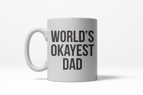World's Okayest Dad