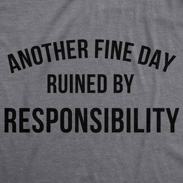 Another Fine Day Ruined/ L
