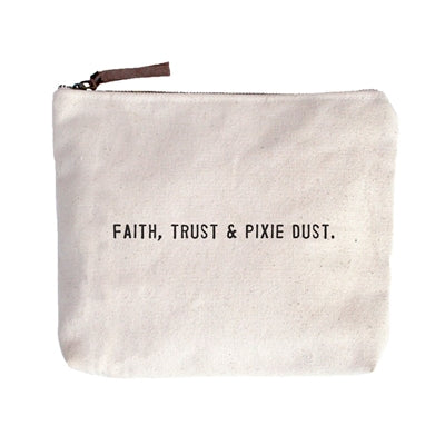 Faith Trust and Pixie Dust Bag