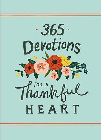 365 DEVOTIONS FOR THANKFUL HEART