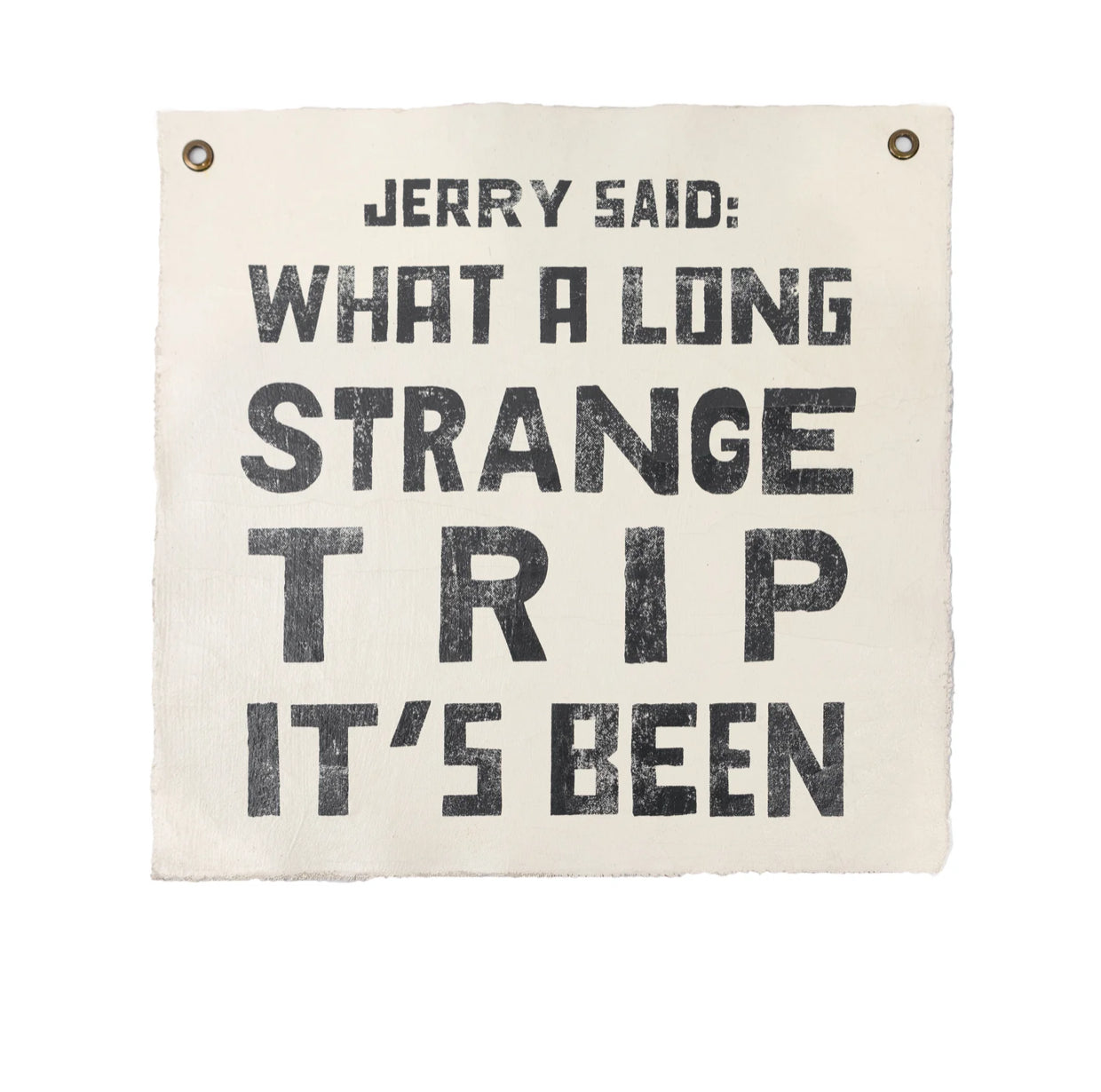 Jerry Said Wall Art