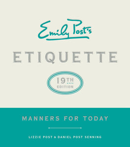 Emily’s Post Etiquette
