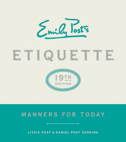 Emily’s Post Etiquette