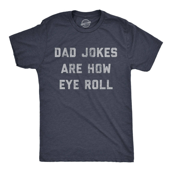 Dad Jokes Men's T Shirt