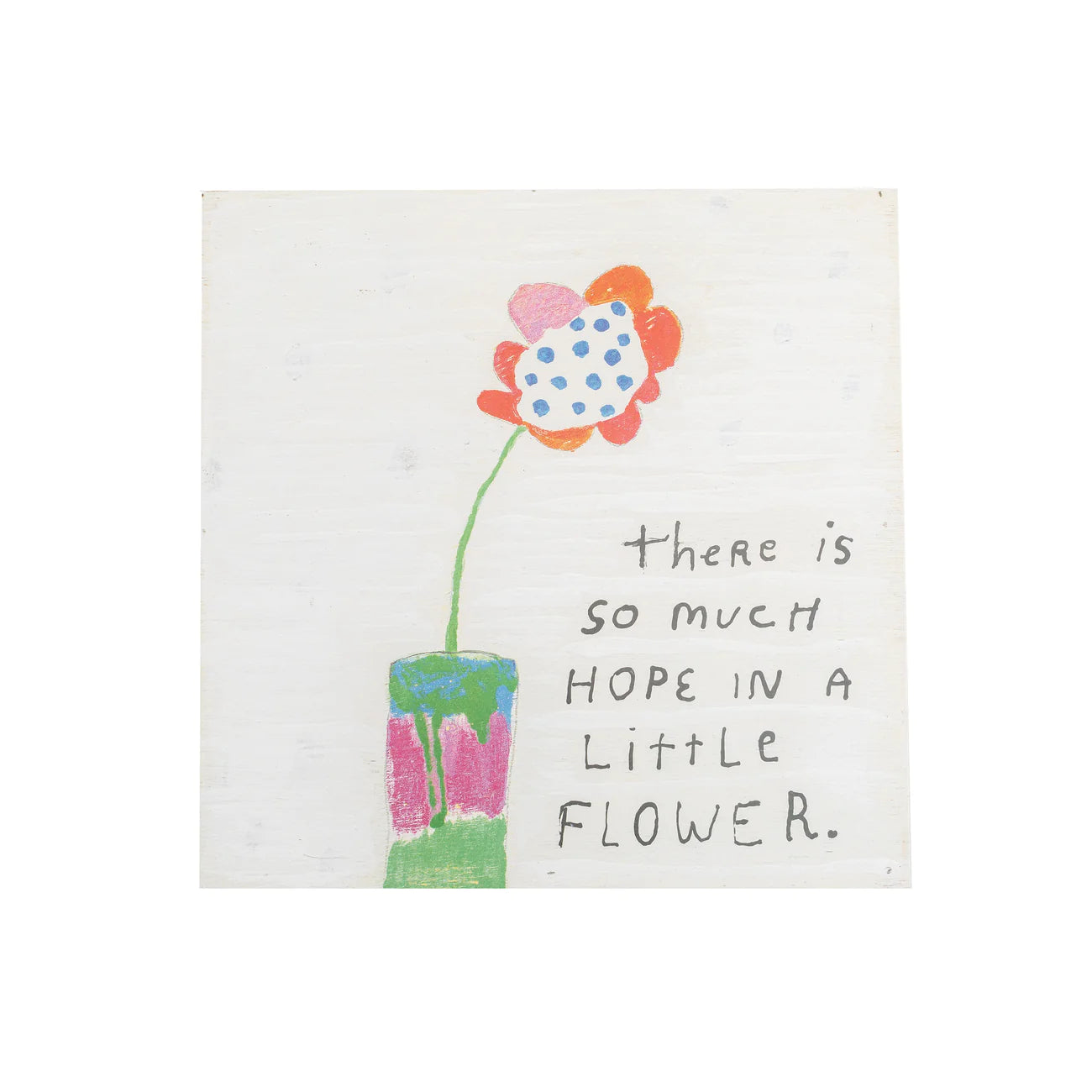 Hope in a flower art poster