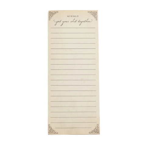 Kindly Get Your Sh** Together Skinny Notepad